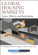 Global housing markets crises, policies, and institutions /