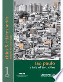 São Paulo : a tale of two cities.
