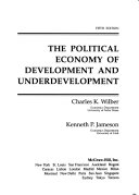 The Political economy of development and underdevelopment /