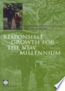 Responsible growth for the new millennium integrating society, ecology and the economy.