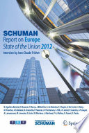 Schuman Report on Europe State of the Union 2012.
