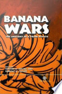 Banana wars the anatomy of a trade dispute /