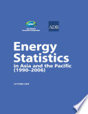 Energy statistics in Asia and the Pacific (1990-2006).