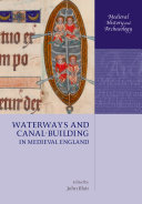 Waterways and canal-building in medieval England