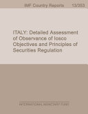 Italy : Detailed Assessment of Observance of IOSCO Objectives and Principles of Securities Regulation.
