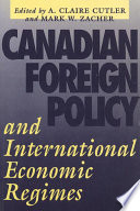 Canadian foreign policy and international economic regimes