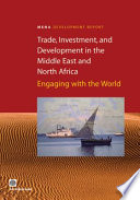 Trade, investment, and development in the Middle East and North Africa engaging with the world.