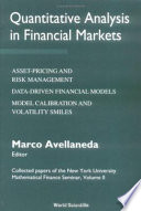 Quantitative analysis in financial markets collected papers of the New York University Mathematical Finance Seminar.