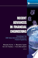 Recent advances in financial engineering proceedings of the 2008 Daiwa International Workshop on Financial Engineering : Otemachi Sankei Plaza, Tokyo, Japan, 4-5 August 2008 /