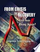 From crisis to recovery East Asia rising again? /