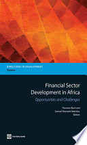 Financial sector development in Africa opportunities and challenges /