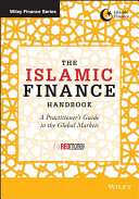 The Islamic finance handbook : a practitioner's guide to the global markets /