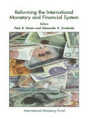 Reforming the international monetary and financial system /