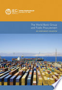 The World Bank and public procurement : an independent evaluation /