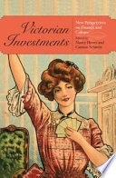 Victorian investments new perspectives on finance and culture /