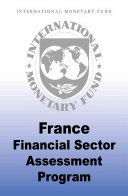 France financial sector assessment program: detailed assessment of observance of IOSCO objectives and principles of securities regulation.