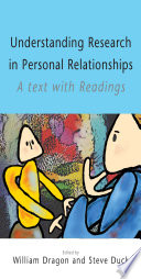 Understanding research in personal relationships a text with readings /
