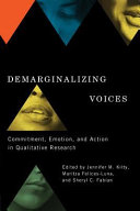 Demarginalizing voices : commitment, emotion, and action in qualitiative research /