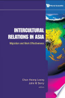 Intercultural relations in Asia migration and work effectiveness /
