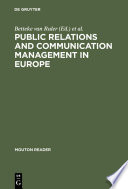 Public relations and communication management in Europe a nation-by-nation introduction to public relations theory and practice /