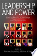 Leadership and power identity processes in groups and organizations /