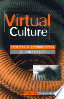Virtual culture identity and communication in cybersociety /