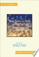 War, virtual war and society the challenge to communities /