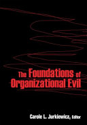 The foundations of organizational evil