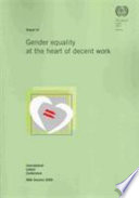 Gender equality at the heart of decent work sixth item on the agenda.