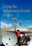 Living the information society in Asia /