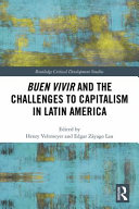 Buen vivir and the challenges to capitalist development in Latin America /