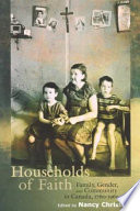 Households of faith family, gender, and community in Canada, 1760-1969 /