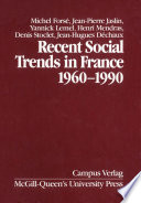 Recent social trends in France 1960-1990 /
