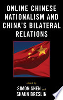 Online Chinese nationalism and China's bilateral relations