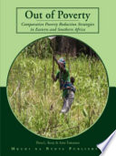 Out of poverty : comparative poverty reduction strategies in Eastern and Southern Africa.