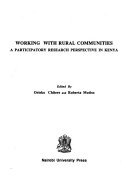 Working with rural communities : a participatory research perspetive in Kenya /