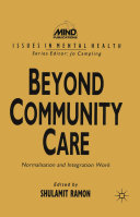 Beyond community care : Normalisation and integration work /