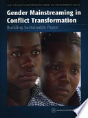Gender mainstreaming in conflict transformation : building sustainable peace /