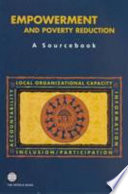 Empowerment and poverty reduction a sourcebook /