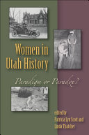 Women In Utah History Paradigm Or Paradox? /