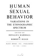 Human sexual behavior : variations in the ethnographic spectrum. /