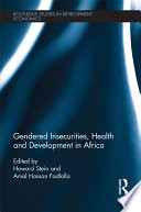 Gender insecurities, health and development in Africa /