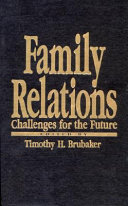 Family relations challenges for the future /