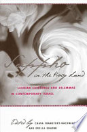 Sappho in the Holy Land lesbian existence and dilemmas in contemporary Israel /