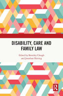 Disability, care and family law /