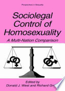 Sociolegal control of homosexuality a multi-nation comparison /