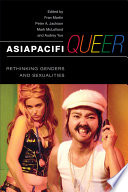 AsiaPacifiQueer rethinking genders and sexualities /
