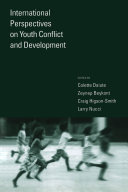International perspectives on youth conflict and development /