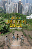 State of the world's cities. 2008/2009 : harmonious cities.