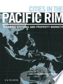 Cities in the Pacific Rim planning systems and property markets /